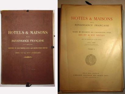 null ARCHITECTURE : HOTELS & MAISONS DE LA RENAISSANCE FRANCAISE, recueil de documents...