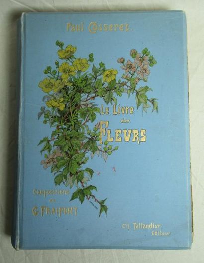 null Paul COSSERET "Le Livre des Fleurs" 1 vol. Ch. Tallandier Editeur, sans date....