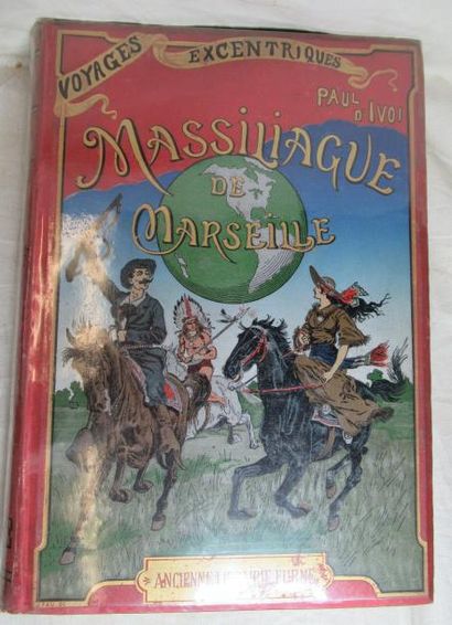 null CARTONNAGE. Paul d'Ivoi" Les voyages excentriques, Massilliague de Marseille"...