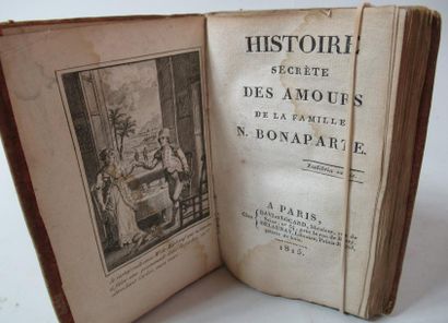 null Histoire secrète des amours de la Famille N. Bonaparte - Un volume relié in-18...
