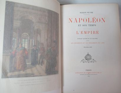 null Roger PEYRE "Napoléon et son temps - L'Empire" Deux volumes reliés in-4, demi-reliure...