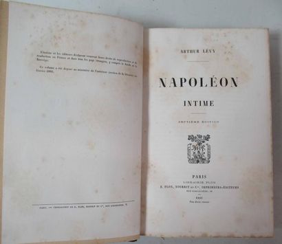 null Arthur LEVY "Napoléon Intime" Un volume relié in-8, demi reliure avec dos à...