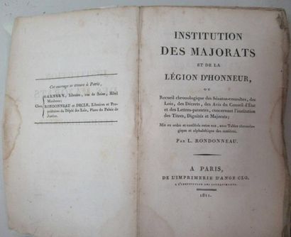 null L. RONDONNEAU "Institution des Majorats et de la Légion d'Honneur ou Recueil...