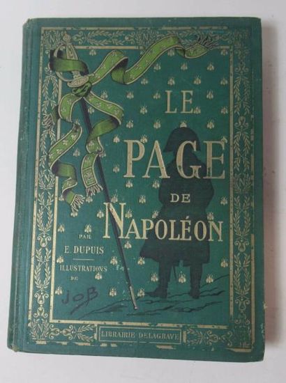 null E. DUPUIS "Le Page de Napoléon" Un volume relié in-folio avec illustrations...