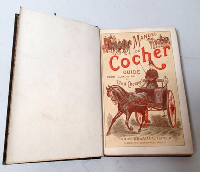 null COLONEL D*** "Manuel du Cocher - Guide pour conduire à 1, 2, 3 et 4 chevaux...