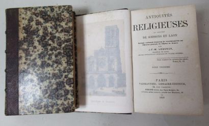 null J.F.M. LEQUEUX "Antiquités religieuses du Diocèse de Soissons et de Laon" Deux...