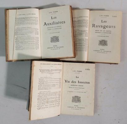 null J.H. FABRE "Les Auxiliaires" "Les Ravageurs" "La vie des Insectes" Trois volumes...