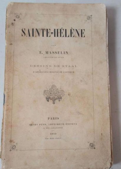 null E. MASSELIN, Capitaine du Génie "Sainte-Hélène" Un volume broché avec dessins...