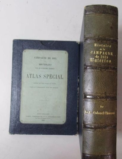 null Lieutenant Colonel CHARRAS "Histoire de la Campagne de 1815 - Waterloo" Un volume...