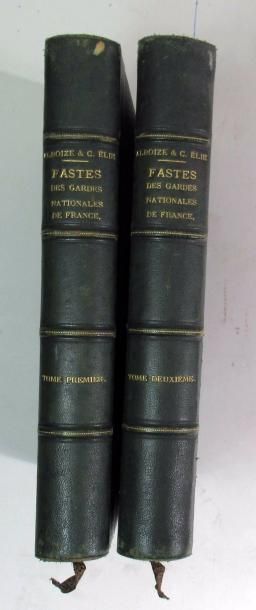 null MM. ALBOIZE ET CHARLES ELIE "Fastes des Gardes Nationales de France" Deux volumes...