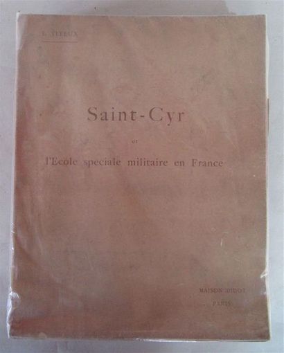 null Eugène TITEUX "Saint Cyr et l'Ecole spéciale militaire en France - Fontainebleau...