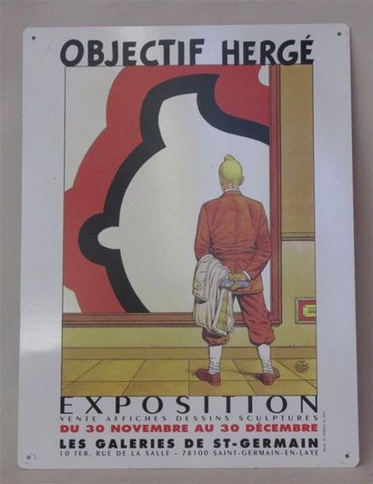 null Plaque métallique chromolithographiée marquée "Objectif Hergé, exposition vente...
