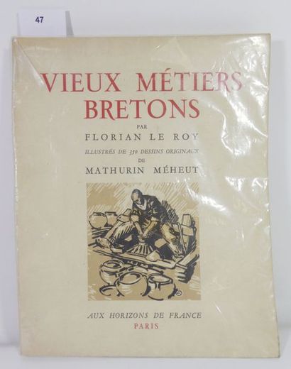 Florian le Roy. Vieux métiers Bretons. Illustrations...