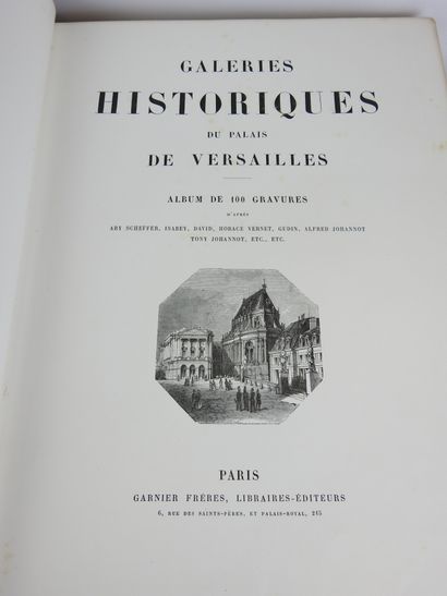 null Galeries historiques du Palais de Versailles. Album de 100 gravures d'après...