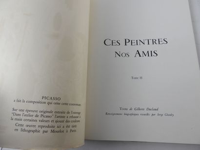 null 
[PICASSO]. DUCLAUD (G.). CES PEINTRES NOS AMIS. Tome II. Cannes, Galerie 65,...