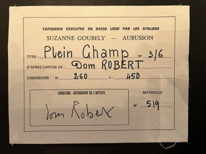  DOM ROBERT (GUY DE CHAUNAC-LANZAC, DIT) (1907-1997) 
Plein champ (carton de 1970)...