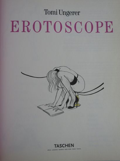null Tomi UNGERER : Erotoscope. Edition Taschen, 2001. Avec dédicace de l'auteur....