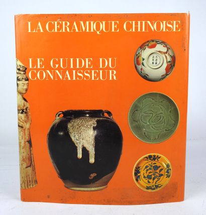 null « LA CERAMIQUE CHINOISE » le guide du connaisseur, Cécile et Michel BEURDELEY,...