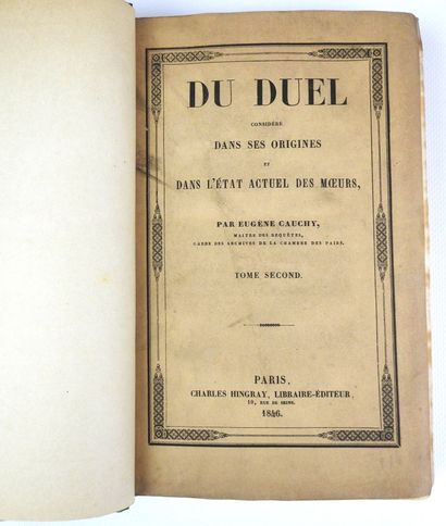 null CAUCHY (Eugène). "Du duel" considéré dans ses origines et dans l'état actuel...