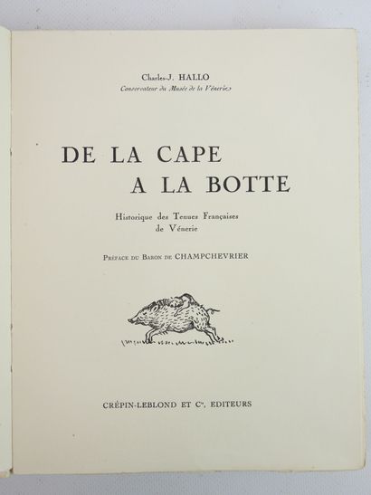 null Charles J. HALLO : De la cape à la botte, historique des tenues françaises de...