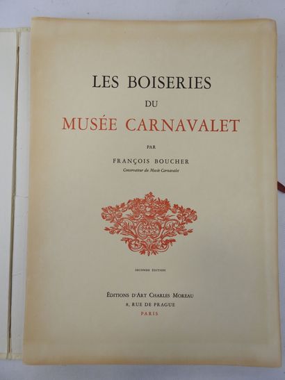 null BOUCHER François. Les boiseries du musée Carnavalet. Paris, Ch. Moreau, s.d....
