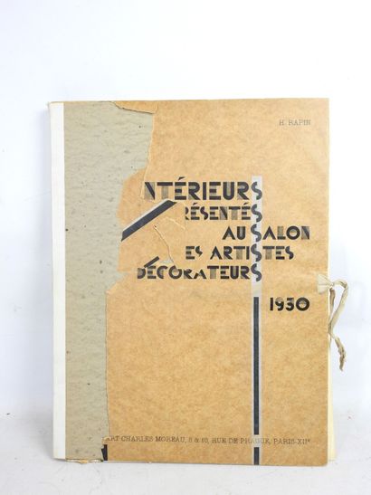 null RAPIN H. Intérieurs présenté au Salon des Artistes Décorateurs de 1930. Paris,...