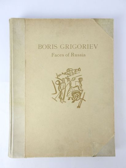 null Boris GRIGORIEV: Faces of Russia. Text by Louis Réau, Clare Sheridan, Andre...