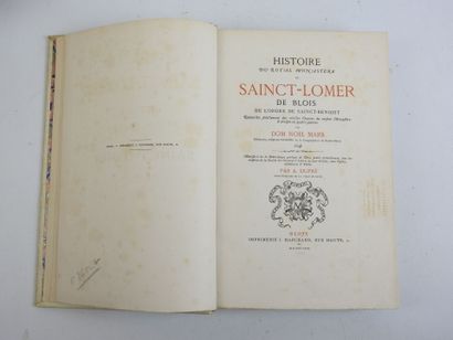 null MARS (Dom Noel). Histoire Du Royal Monastère de Sainct-Lomer de Blois de L Ordre...