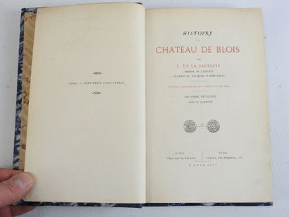 null LA SAUSSAYE (L. de). Histoire du château de Blois. Blois, chez tous les libraires,...