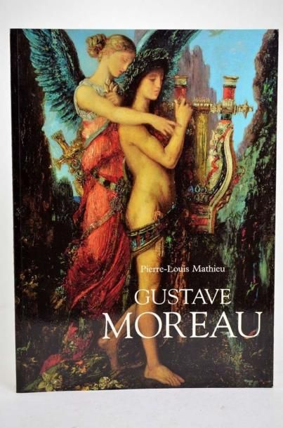  MOREAU, Gustave. 3 volumes : MATHIEU, Pierre-Louis.- GUSTAVE MOREAU. Paris, Flammarion,... Gazette Drouot