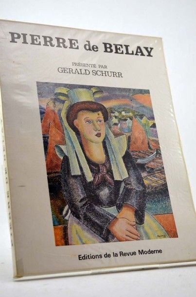  BELAY, Pierre de. 2 volumes : SCHURR, Gérald.- PIERRE DE BELAY. Paris, éd. de la... Gazette Drouot