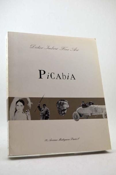  PICABIA, Francis. 2 volumes : Catalogue.- PICABIA. Paris, Imbert, 1990. In-4, br.... Gazette Drouot