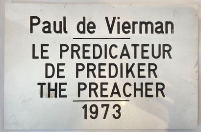 DE VIERMAN Paul (1939-) "Le Prédicateur", 1973, statue en matériaux composites à...