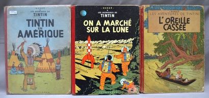 null Tintin, Hergé, "L'Oreille cassée", "On a marché sur la lune" et "Tintin en Amérique",...