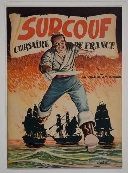 Surcouf Corsaire de France Édition originale de 1952. Couverture impressionnante...