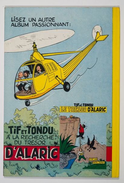 Tif et Tondu en Amérique centrale Édition originale cartonnée française de 1956....