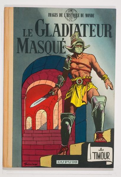 Timour - Le gladiateur masqué Édition originale de 1959. Fragile dos papier crème...