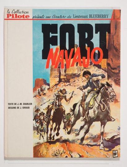 Blueberry - Fort Navajo Édition originale cartonnée française de 1965. Dos blanc...