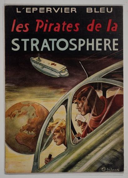 L'Epervier bleu - Les pirates de la stratosphère Édition originale de 1951. Dos bien...