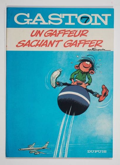 Gaston 7 - Un gaffeur sachant gaffer Édition originale de 1969. Superbe dos rond...
