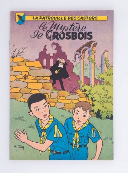 Patrouille des Castors - Le mystère de Grosbois Édition originale. Une inscription...