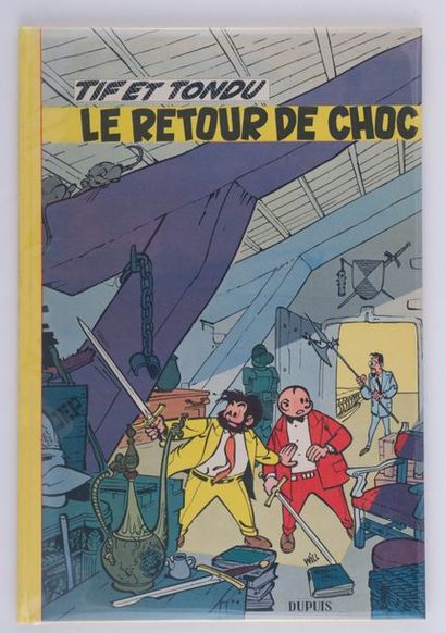 Tif et Tondu - Le retour de Choc Édition originale cartonnée française de 1957. Dos...