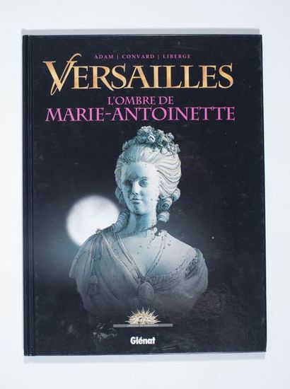 Liberge - dédicaces Versailles 1 et 2. Éditions originales agrémentées de dessins...