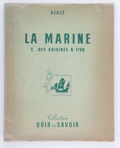 Tintin - La marine I, des origines à 1700 Édition originale brochée (Très rare) accompagnée...