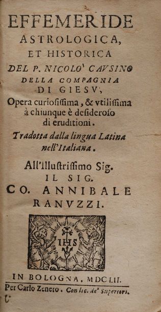 null CAUSSIN, Nicolas. Effemeride astrologica et historica. Opera curiossisima, &...