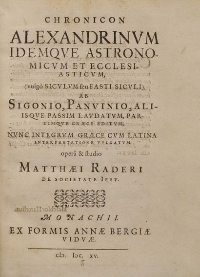 null RADER, Mathieu (ed), Chronicon Alexandrinum idemque astronomicvm et ecclesiasticvm,...