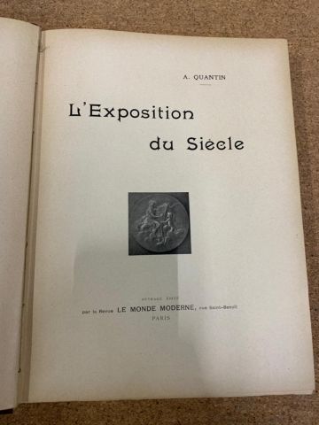 null Albert QUANTIN, L’exposition du siècle Paris 1900, Ed. Le Monde moderne, Vol....