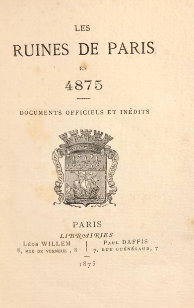 null Les ruines de Paris en 4875

Documents officiels et inédits

Paris, Léon WILLEM...