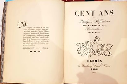  Catalogue HERMES Sellier 24 Faubourg Saint Honoré, Paris, 1928 
"CENT ANS ou Quelques...