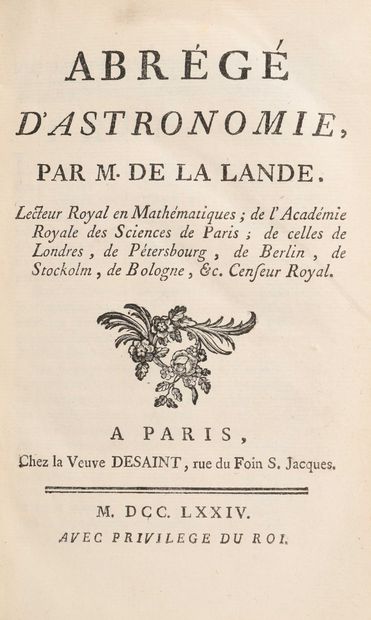 null LALANDE, Jérôme de. Abrégé de l’astronomie, Paris 1774. In-8°, pl veau de l’époque,...